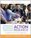 Improving Schools Through Action Research A Reflective Practice Approach cover art