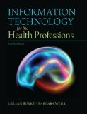 Information Technology for the Health Professions  cover art