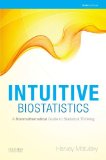 Intuitive Biostatistics A Nonmathematical Guide to Statistical Thinking cover art