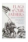Flags of Our Fathers Heroes of Iwo Jima  9780385730648 Front Cover