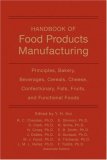 Handbook of Food Products Manufacturing, 2 Volume Set  9780470049648 Front Cover