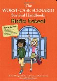 Worst-Case Scenario Survival Handbook: Middle School 2009 9780811868648 Front Cover