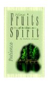 Nine Fruits of the Spirit-Patience  9780892214648 Front Cover