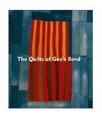 Quilts of Gee's Bend Masterpieces from a Lost Place  9780965376648 Front Cover
