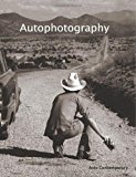 Autophotography Self-Portraits by New Mexico Photographers 2013 9780985811648 Front Cover