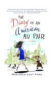 Diary of an American Au Pair A Novel 2003 9781400032648 Front Cover
