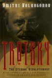 Trotsky The Eternal Revolutionary 2007 9781416576648 Front Cover