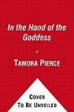 In the Hand of the Goddess 2011 9781442427648 Front Cover