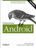 Programming Android Java Programming for the New Generation of Mobile Devices 2nd 2012 9781449316648 Front Cover