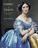 Fabric of Vision Dress and Drapery in Painting  9781474251648 Front Cover