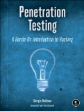 Penetration Testing A Hands-On Introduction to Hacking 2014 9781593275648 Front Cover