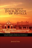 Inherit the Dust from the Four Winds of Revilla A 250-Year Historical Perspective of Ancient Guerrero, its People and Its Land Grants 2006 9781599260648 Front Cover