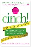Cinch!: Conquer Cravings, Drop Pounds, and Lose Inches  cover art