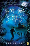 Ghost Dog Secrets 2011 9780142419649 Front Cover