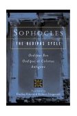 Sophocles, the Oedipus Cycle Oedipus Rex, Oedipus at Colonus, Antigone 2002 9780156027649 Front Cover