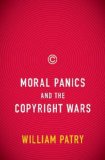 Moral Panics and the Copyright Wars  cover art