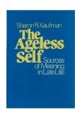 Ageless Self Sources of Meaning in Late Life cover art