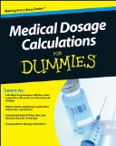 Medical Dosage Calculations for Dummies  cover art