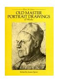 Old Master Portrait Drawings 47 Works  9780486263649 Front Cover