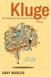 Kluge The Haphazard Construction of the Human Mind  9780618879649 Front Cover