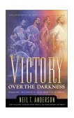 Victory over the Darkness Realize the Power of Your Identity in Christ 10th 2000 Student Manual, Study Guide, etc.  9780830725649 Front Cover
