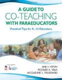 Guide to Co-Teaching with Paraeducators Practical Tips for K-12 Educators  9781412957649 Front Cover