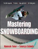 Mastering Snowboarding  9781450410649 Front Cover