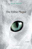 Feline Plague 2009 9781556437649 Front Cover