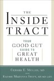 Inside Tract Your Good Gut Guide to Great Digestive Health  9781605292649 Front Cover
