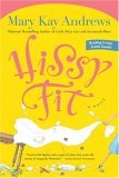 Hissy Fit A Novel  9780060564650 Front Cover