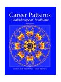 Career Patterns A Kaleidoscope of Possibilities 2nd 9780131109650 Front Cover