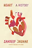 Heart: a History  9780374168650 Front Cover