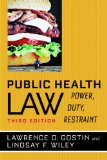 Public Health Law: Power, Duty, Restraint 3rd 9780520282650 Front Cover