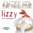 Lizzie the Elephant 2005 9781400305650 Front Cover