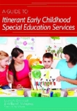 Guide to Itinerant Early Childhood Special Education Services 