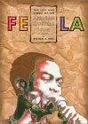 Fela Life and Times of an African