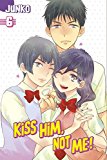 Kiss Him, Not Me 6  9781632362650 Front Cover