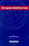 European Aviation Law 2004 9789041122650 Front Cover