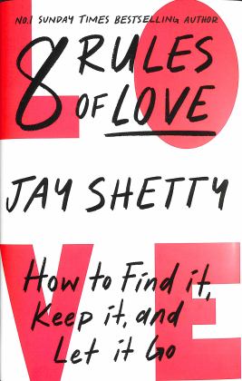 8 Rules of Love How to Find It, Keep It, and Let It Go  9780008471651 Front Cover