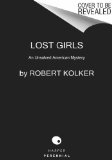 Lost Girls An Unsolved American Mystery cover art