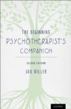 Beginning Psychotherapist&#39;s Companion Second Edition