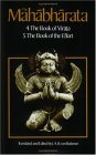 Mahabharata, Volume 3 Book 4: the Book of the Virata; Book 5: the Book of the Effort
