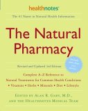 Natural Pharmacy Complete A-Z Reference to Natural Treatments for Common Health Conditions cover art