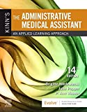 Kinn's the Administrative Medical Assistant An Applied Learning Approach 14th 9780323613651 Front Cover