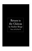 Return to the Chateau A Novel cover art