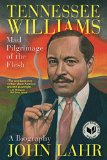 Tennessee Williams Mad Pilgrimage of the Flesh  9780393351651 Front Cover
