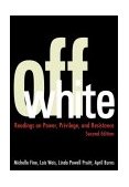 Off White Readings on Power, Privilege, and Resistance 2nd 9780415949651 Front Cover