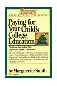 Paying for Your Child's College Education The Guide That Makes This Impossible Dream Come True 1996 9780446671651 Front Cover