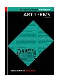 Thames and Hudson Dictionary of Art Terms 2nd 2004 Revised  9780500203651 Front Cover