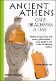 Ancient Athens on 5 Drachmas a Day  9780500287651 Front Cover